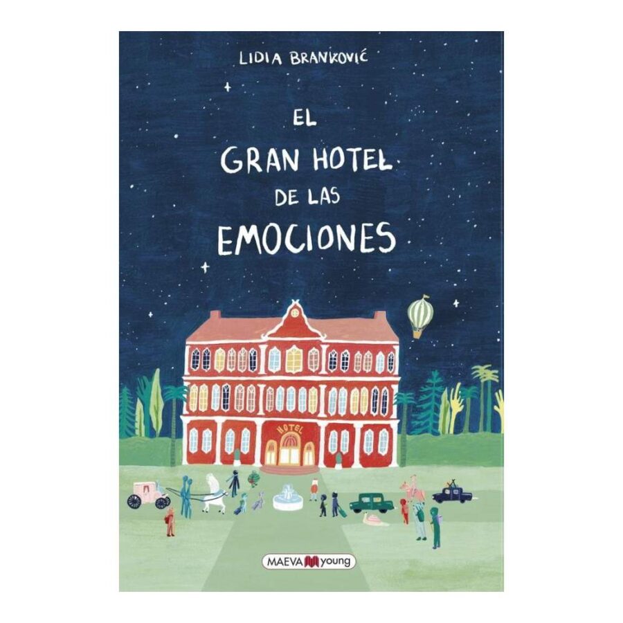 El Gran Hotel De Las Emociones.