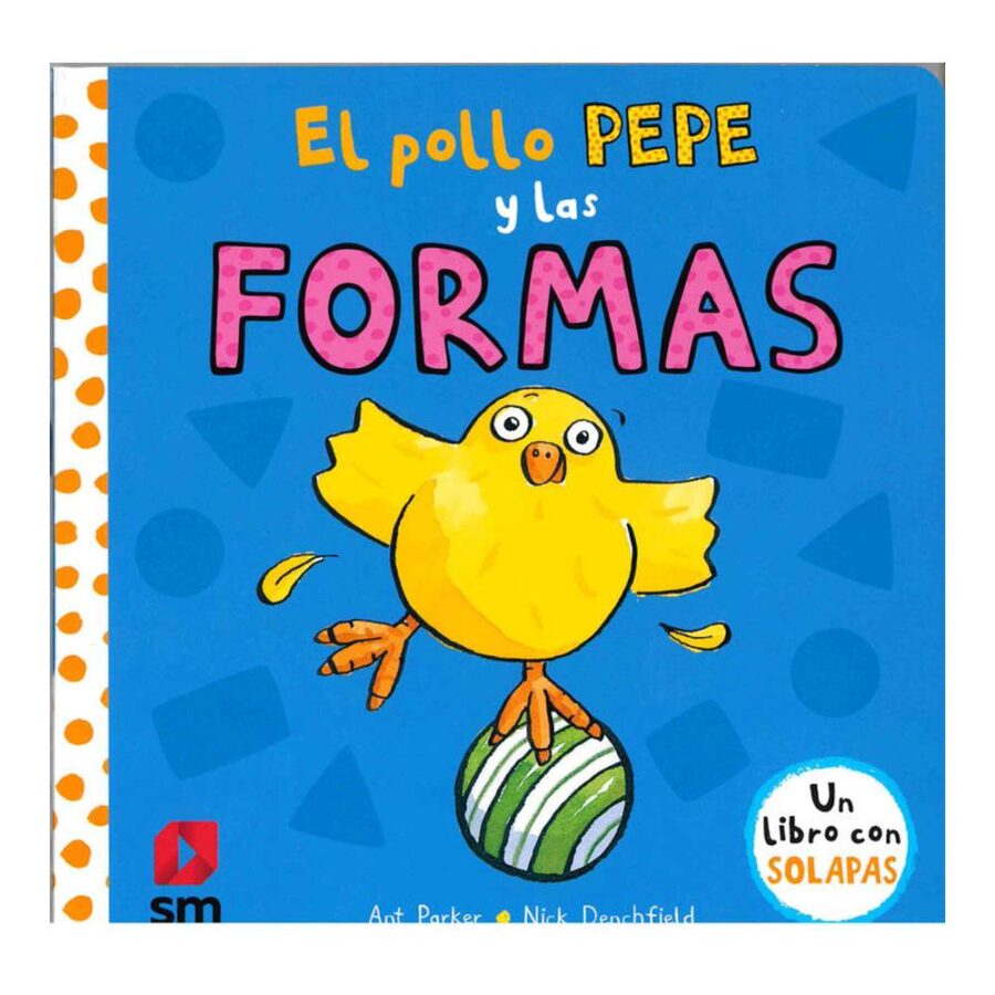 El Pollo Pepe Y Las Formas