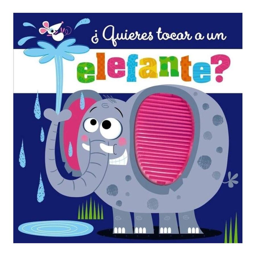 Quieres Tocar A Un Elefante