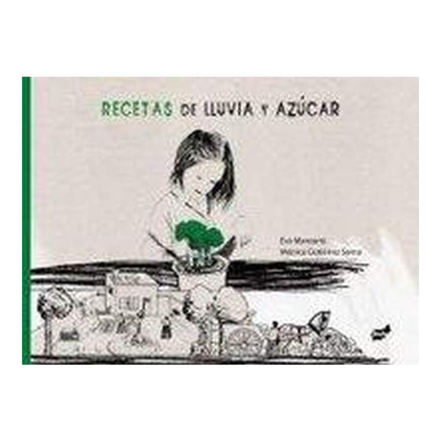 Recetas De Lluvia Y Azúcar